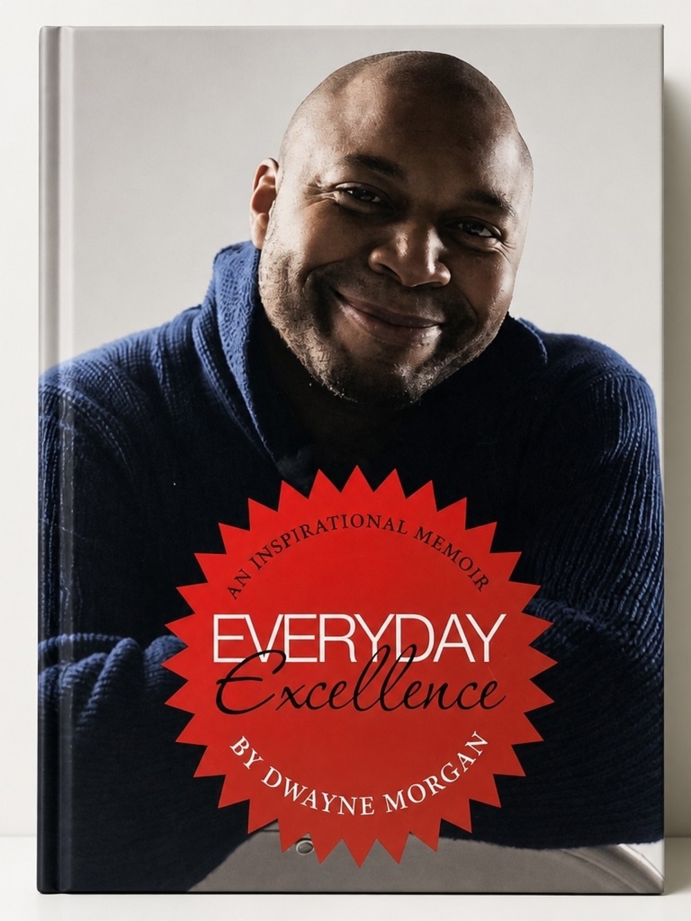Everyday Excellence by Dwayne Morgan - Navy Blue Cover
